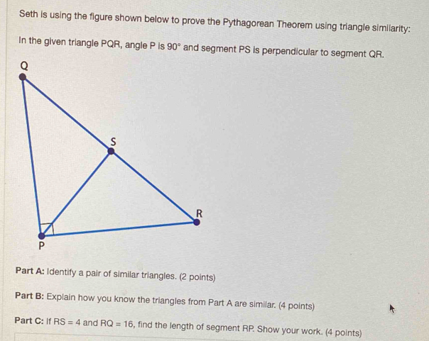 Solved: Seth is using the figure shown below to prove the Pythagorean ...