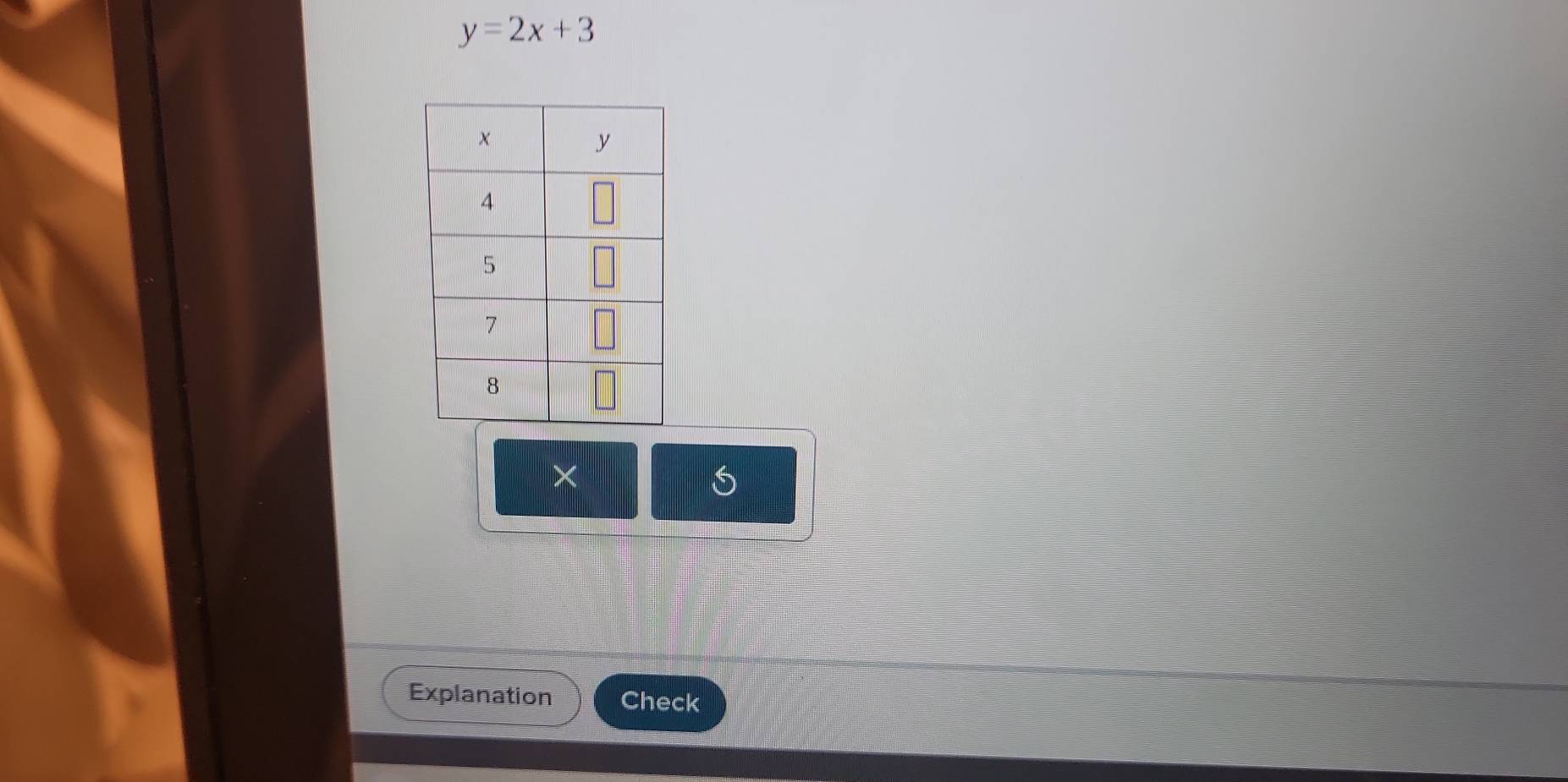 y=2x+3
× 
Explanation Check