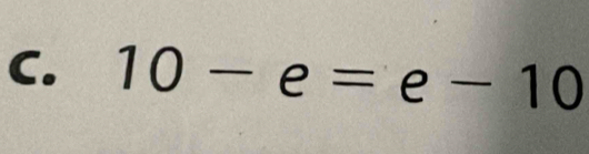 10-e=e-10