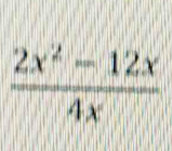  (2x^2-12x)/4x 