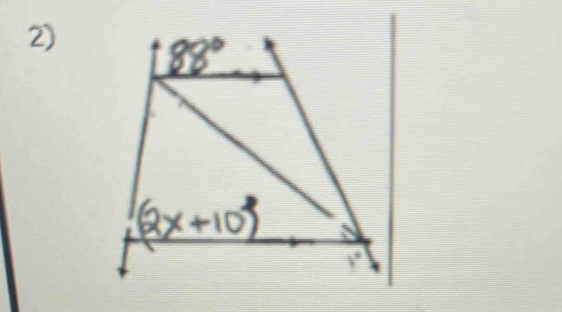 88° 
(2x+10)^2endpmatrix