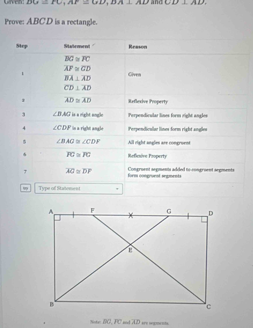 Solved: Given: BG≌ FC,AF=GD,BA⊥ AD and CD⊥ AD, Prove: ABCD is a ...