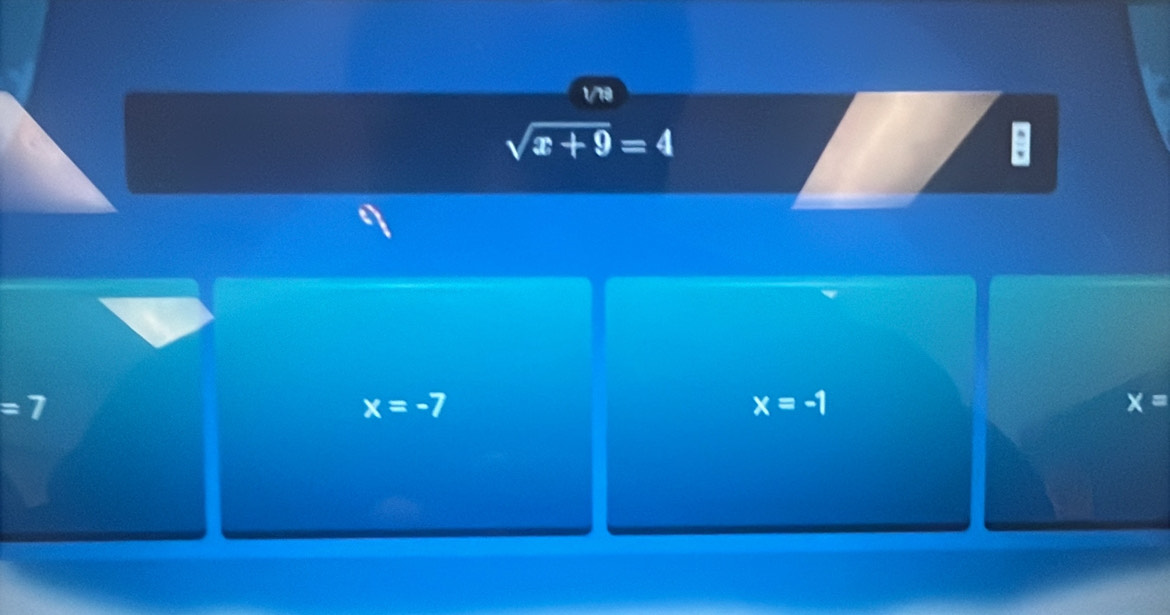 1/1ª
sqrt(x+9)=4
=7
x=-7
x=-1
x=