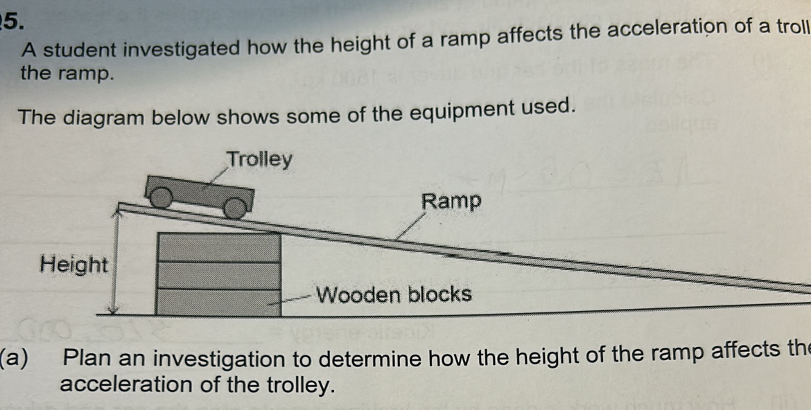 Solved: A student investigated how the height of a ramp affects the ...