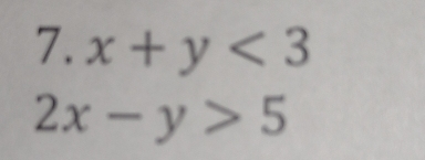 x+y<3</tex>
2x-y>5