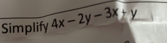 Simplify 4x-2y-3x+y