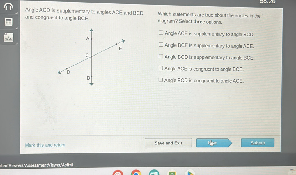 Solved: Angle ACD is supplementary to angles ACE and BCD Which ...