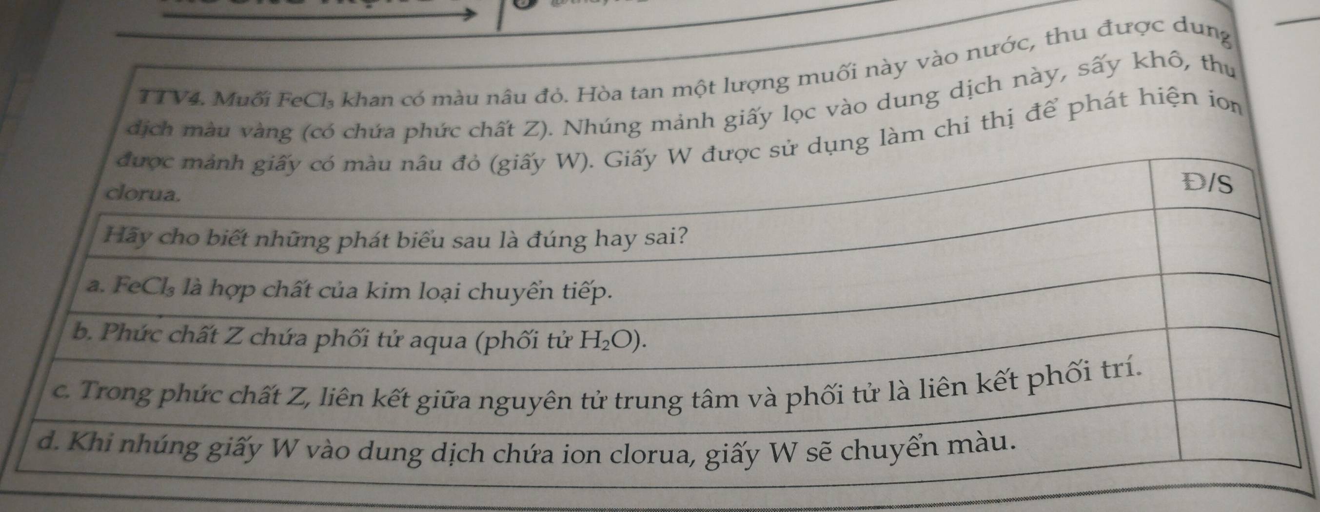 TTV4. Muối FeCl₃ khan có màu nâu đỏ. Hòa tan một lượng muối này vào nước, thu được dung
_
dung dịch này, sấy khô, thu
át hiện io