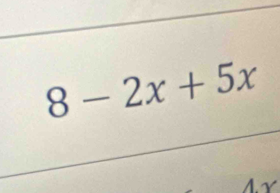 8-2x+5x
γ