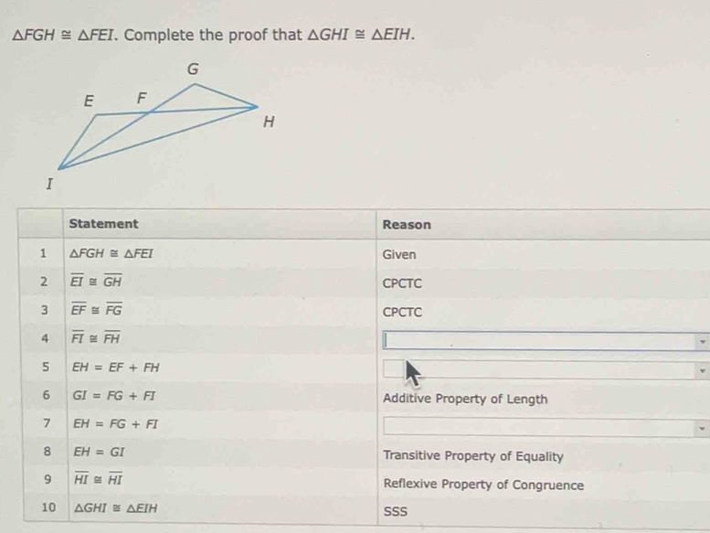 △ FGH≌ △ FEI. Complete the proof that △ GHI≌ △ EIH.