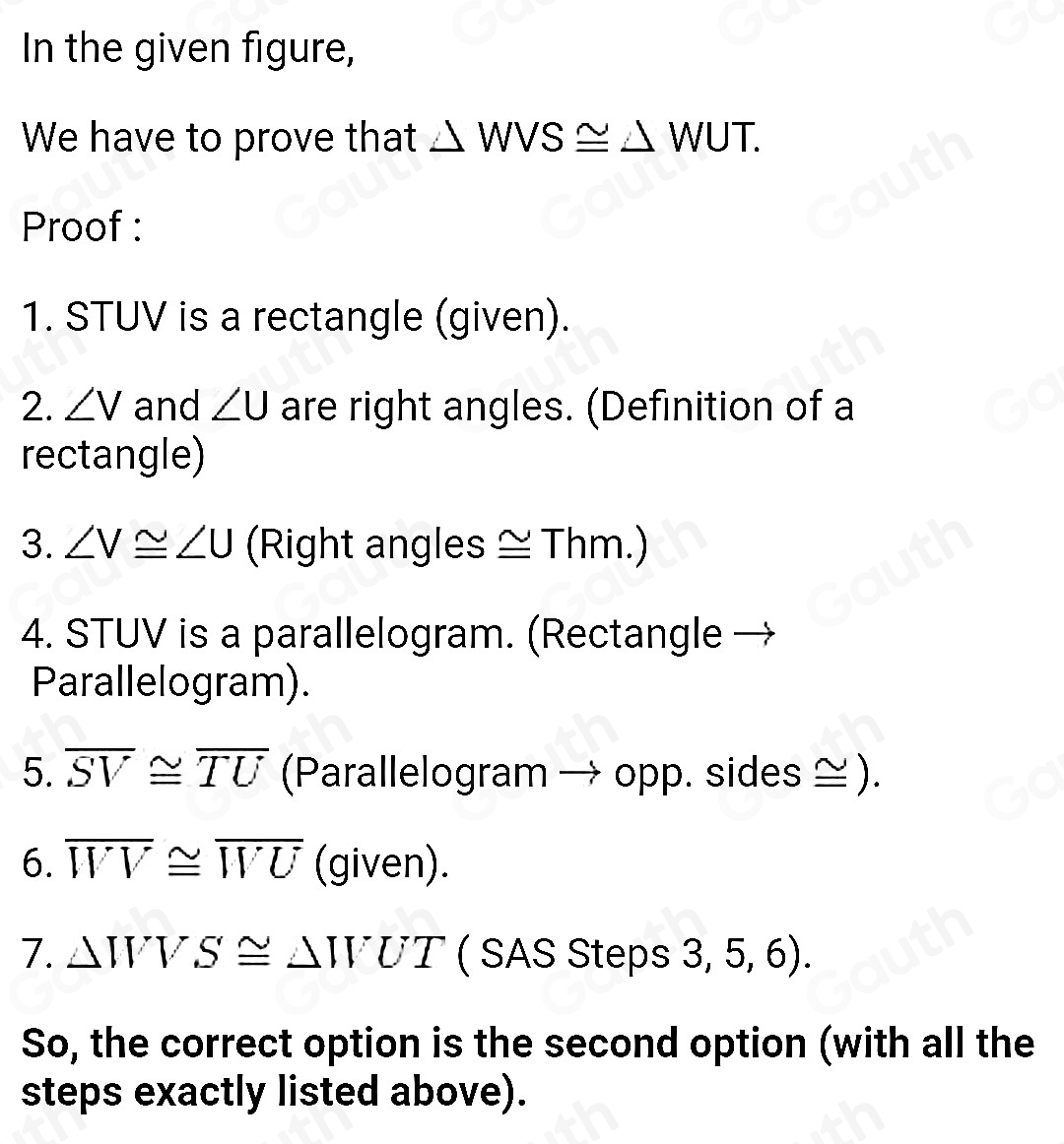 Solved: Given STUV is a rectangle. Which of the following proves WVS≌ ...
