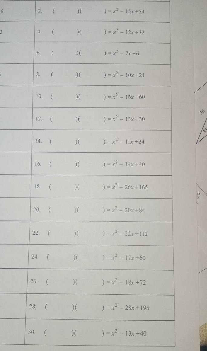 6
2. ()( (-3,4) =x^2-15x+54
2
36
3