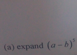 expand (a-b)^5