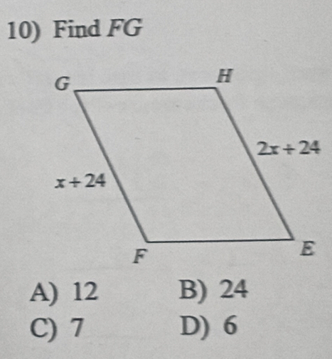 Find FG
A) 12 B) 24
C) 7 D) 6