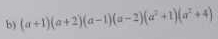 (a+1)(a+2)(a-1)(a-2)(a^2+1)(a^2+4)