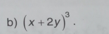 (x+2y)^3.