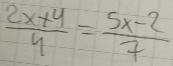  (2x+4)/4 = (5x-2)/7 