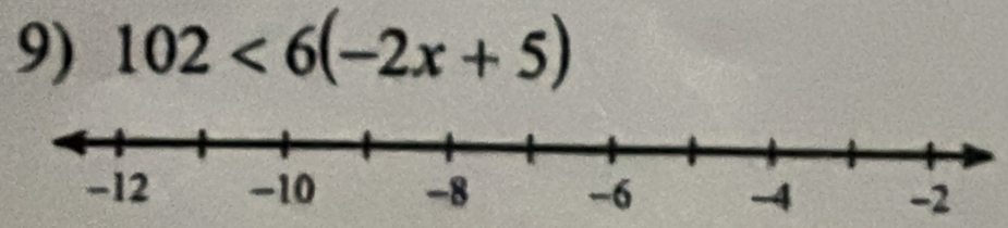 102<6(-2x+5)