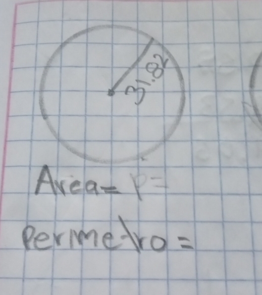 Avea =p=
Permetro=