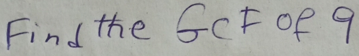 Find the fctof 9