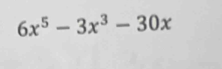 6x^5-3x^3-30x