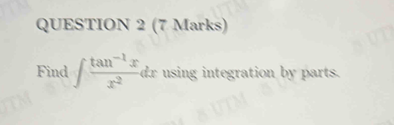 Find ∈t  (tan^(-1)x)/x^2  dr using integration by parts.