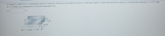 Solved: A trough is made from a rectangular piece of metal by folding ...