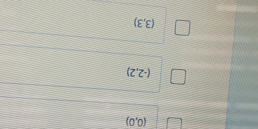 (0,0)
(-2,2)
(3,3)