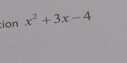 tion x^2+3x-4