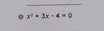 ④ x^2+3x-4=0