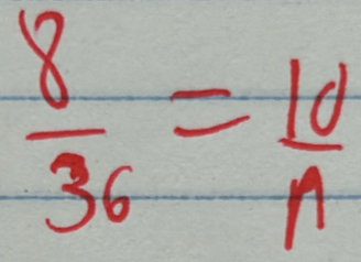  8/36 = 10/n 