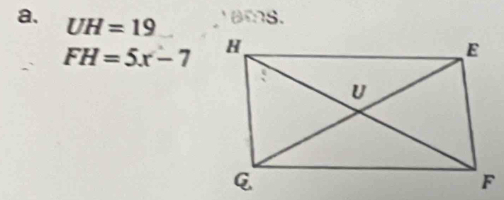 UH=19 as.
FH=5x-7