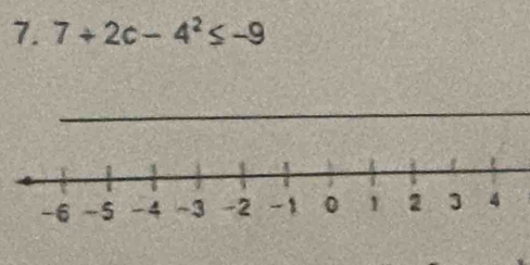 7+2c-4^2≤ -9