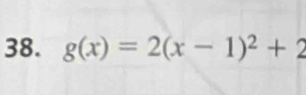 g(x)=2(x-1)^2+2