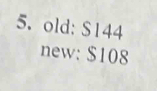 old: S144
new: $108