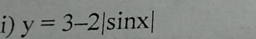 ) y=3-2|sin x|