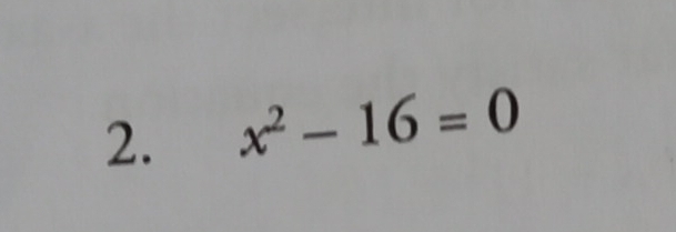 x^2-16=0