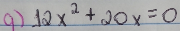 12x^2+20x=0