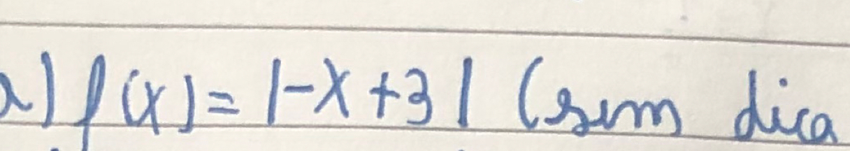 f(x)=|-x+3| Carm dica