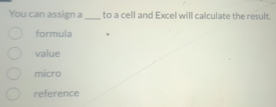 Solved: You can assign a_ to a cell and Excel will calculate the result ...