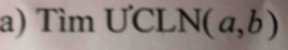 Tị 1 U'CLN(a,b)