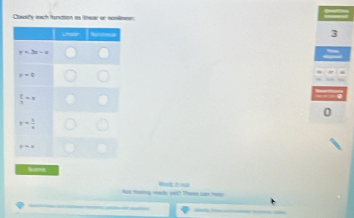 Classfy each function as linear or nonliner.
3
0
Suzmit
ससावे ऐ कथी
Nst tsiing mody west? TThese can heite