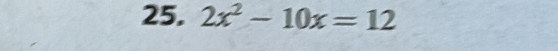 2x^2-10x=12