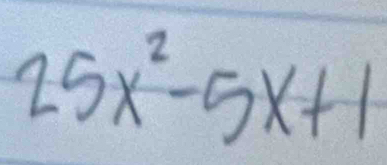 25x^2-5x+1