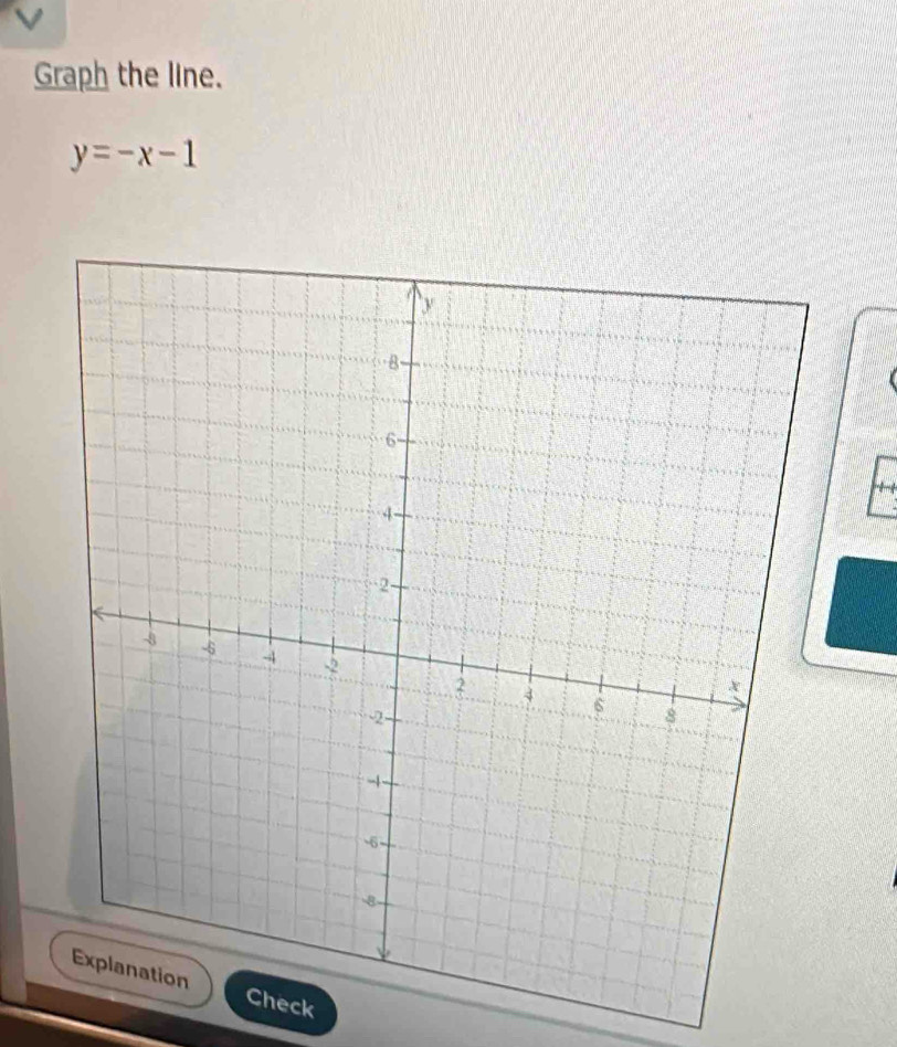 Graph the line.
y=-x-1

ck