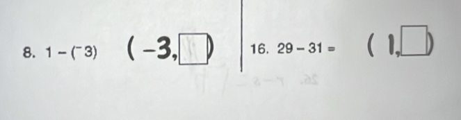 1-(^-3) (-3,□ ) 16. 29-31= (1,□ )