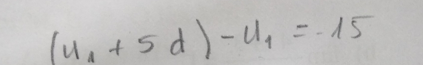 (u_1+5d)-u_1=15