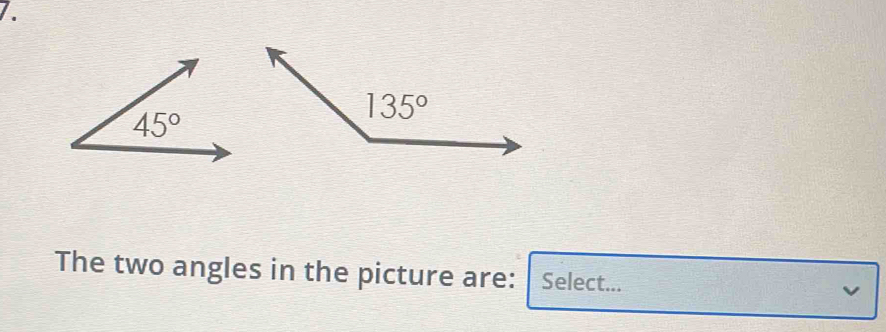 The two angles in the picture are: I Select... √