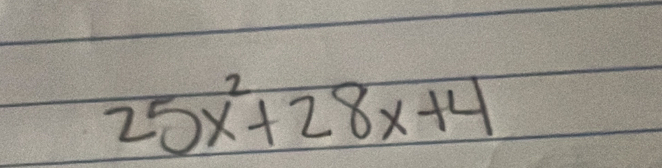 25x^2+28x+4