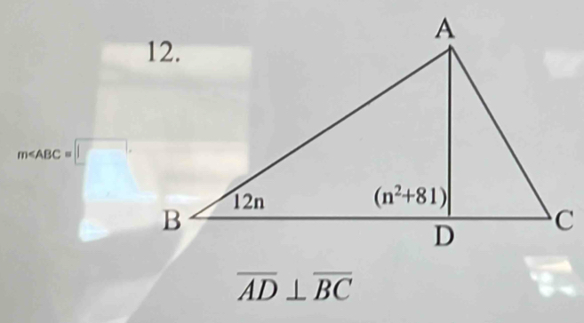 m∠ ABC=□
overline AD⊥ overline BC